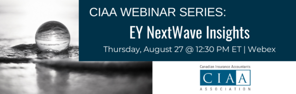 CIAA Webinar Series EY NextWave Insights Canadian